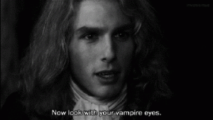 Jeez, Lestat, could you be anymore obvious?!